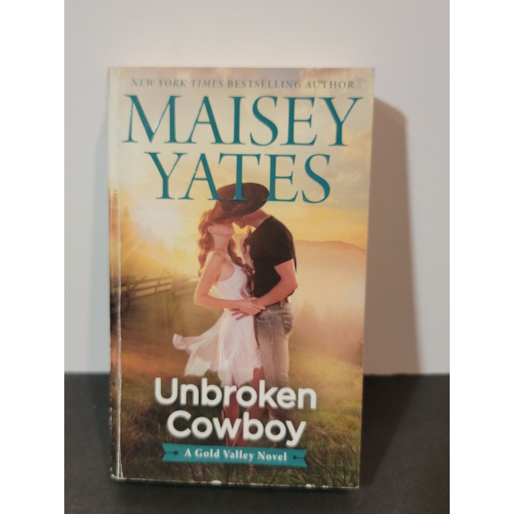 Unbroken Cowboy Maisey Yates 2017 Paperback Romance HQN